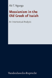 Messianism in the Old Greek of Isaiah