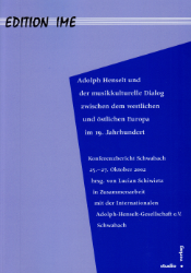 Adolph Henselt und der musikkulturelle Dialog zwischen dem westlichen und östlichen Europa im 19. Jahrhundert