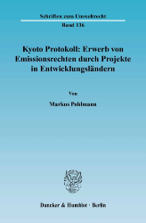 Kyoto Protokoll: Erwerb von Emissionsrechten durch Projekte in Entwicklungsländern