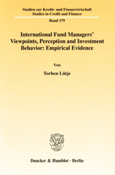 International Fund Managers' Viewpoints, Perception and Investment Behavior: Empirical Evidence