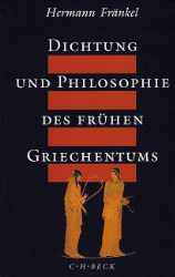 Dichtung und Philosophie des frühen Griechentums