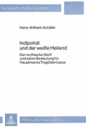 Indipohdi und der weiße Heiland