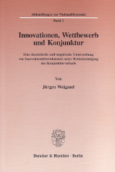 Innovationen, Wettbewerb und Konjunktur