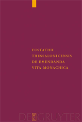 Eustathii Thessalonicensis de emendanda vita monachica