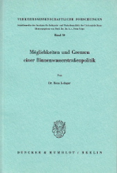 Möglichkeiten und Grenzen einer Binnenwasserstraßenpolitik