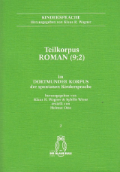 Teilkorpus Roman (9;2) im Dortmunder Korpus der spontanen Kindersprache