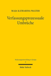 Verfassungsprozessuale Umbrüche