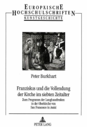 Franziskus und die Vollendung der Kirche im siebten Zeitalter