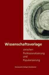 Buchcover: Wissenschaftsverlage zwischen Professionalisierung und Popularisierung