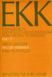 EKK XVII/3: An die Hebräer. Teilband 3: Hebr 10,19-13,25