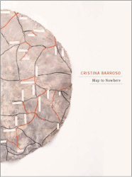 Cristina Barroso: Map to Nowhere