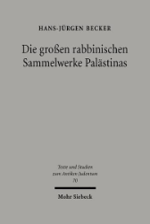 Die großen rabbinischen Sammelwerke Palästinas