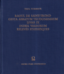 Raoul de Saint-Trond: Gesta abbatum Trudonensium, Livre IX