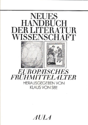 Neues Handbuch der Literaturwissenschaft. Band 6: Europäisches Frühmittelalter