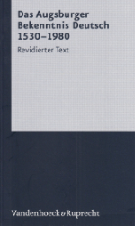 Das Augsburger Bekenntnis Deutsch 1530-1980