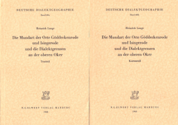 Die Mundart der Orte Göddeckenrode und Isingerode und die Dialektgrenzen an der oberen Oker