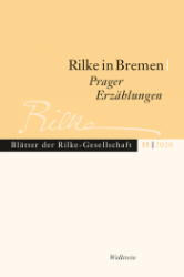 Rilke in Bremen. Prager Erzählungen