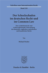 Der Schockschaden im deutschen Recht und im Common Law