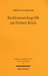 Rechtsstaatsbegriffe im Dritten Reich