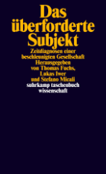 Das überforderte Subjekt