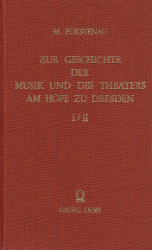 Zur Geschichte der Musik und des Theaters am Hofe zu Dresden