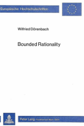 Bounded Rationality. - Dörenbach, Wilfried