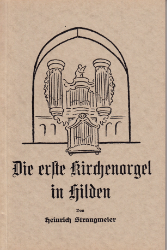 Die erste Kirchenorgel in Hilden