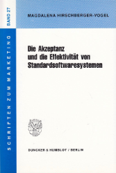 Die Akzeptanz und die Effektivität von Standardsoftwaresystemen