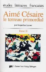 Aimé Césaire le terreau primordial