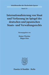 Internationalisierung von Staat und Verfassung im Spiegel des deutschen und japanischen Staats- und Verwaltungsrechts