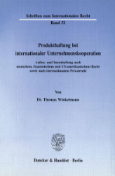 Produkthaftung bei internationaler Unternehmenskooperation