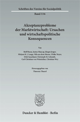 Akzeptanzprobleme der Marktwirtschaft: Ursachen und wirtschaftspolitische Konsequenzen