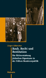 Raub, Recht und Restitution